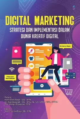 Digital marketing : strategi dan implementasi dalam dunia kreatif ...