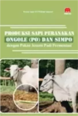 Produksi Sapi Peranakan Ongole (PO) dan SimPO dengan Pakan Jerami Padi ...