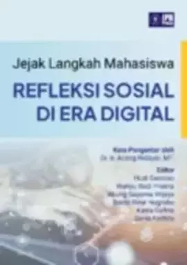 Jejak Langkah Mahasiswa: Refleksi Sosial di Era Digital - Raden Roro ...