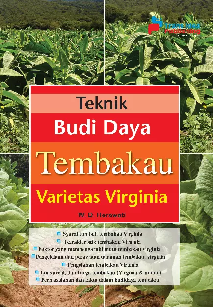 Teknik Budi Daya Tembakau Varietas Virginia 