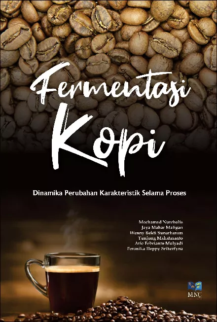 Fermentasi Kopi: Dinamika Perubahan Karakteristik Selama Proses (FC)