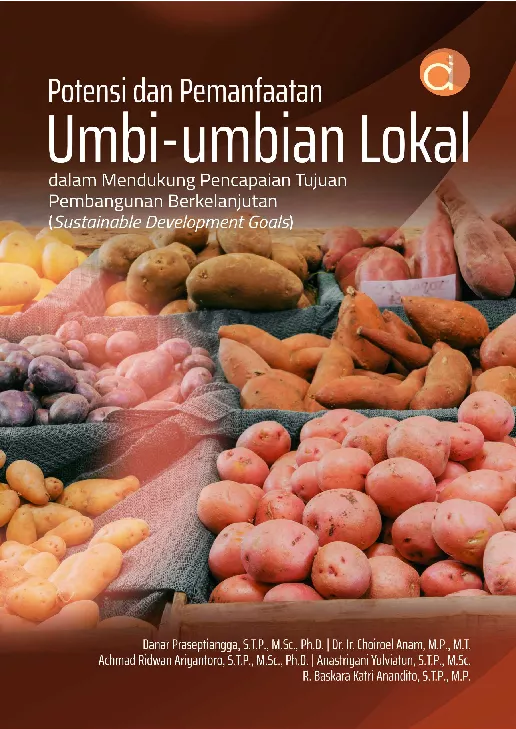Potensi dan Pemanfaatan Umbi-Umbian Lokal dalam Mendukung Pencapaian Tujuan Pembangunan Berkelanjutan (Sustainable Development Goals)
