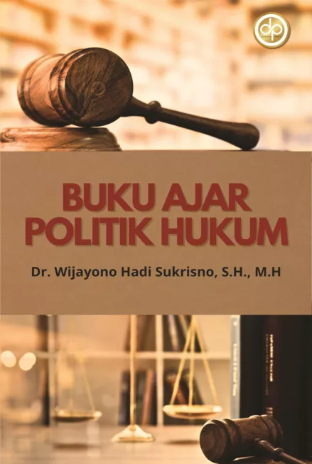 Buku Ajar Politik Hukum