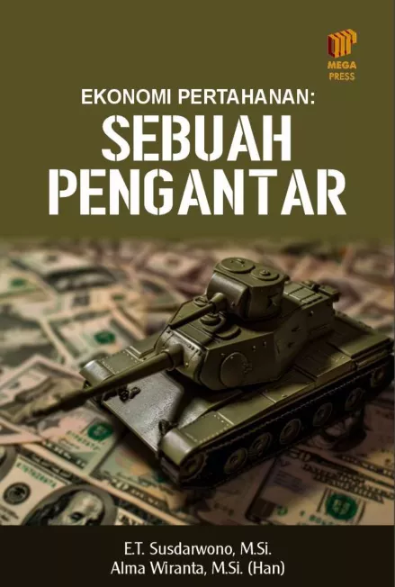 Ekonomi Pertahanan: Sebuah Pengantar