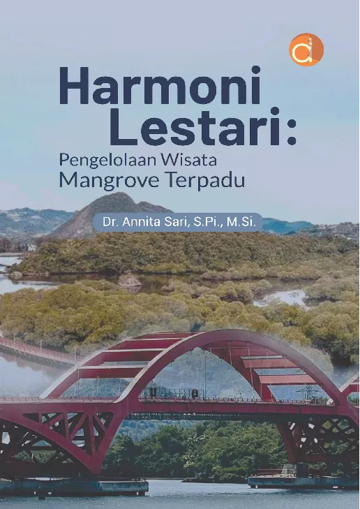 Harmoni Lestari: Pengelolaan Wisata Mangrove Terpadu