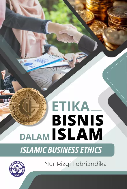 Etika Bisnis dalam Islam Islamic Business Ethics