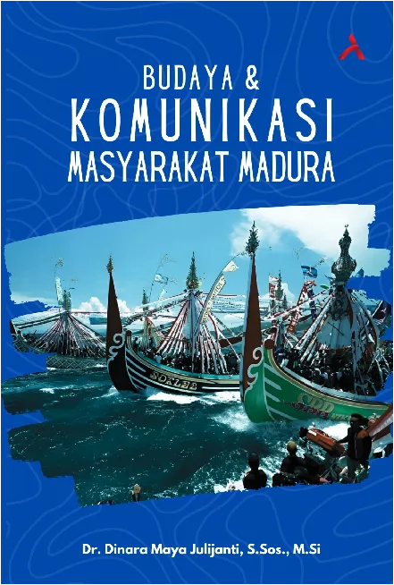 Budaya Dan Komunikasi Masyarakat Madura