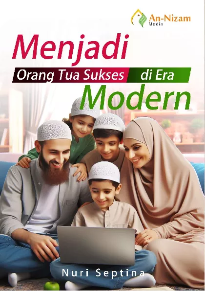 Menjadi Orang Tua Sukses di Era Modern