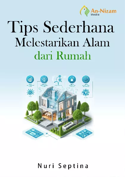 Tips Sederhana Melestarikan Alam dari Rumah