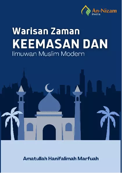 Warisan Zaman Keemasan dan Ilmuwan Muslim Modern