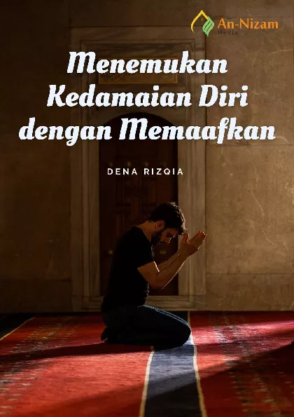 Menemukan Kedamaian Diri dengan Memaafkan