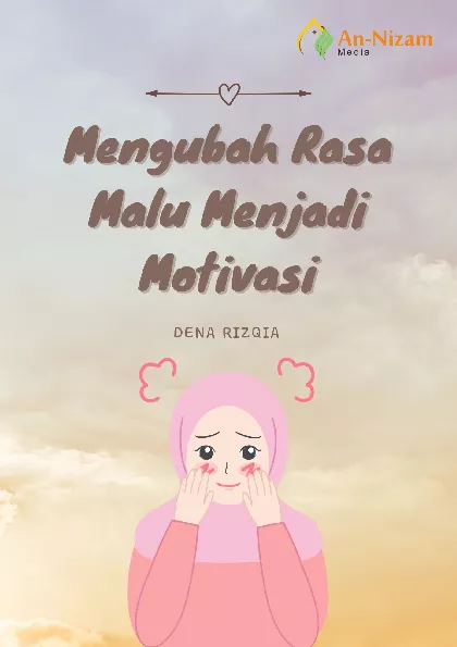 Mengubah Rasa Malu Menjadi Motivasi