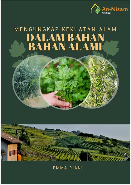 Mengungkap Kekuatan Alam dalam Bahan-Bahan Alami