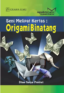 Seni Melipat Kertas; Origami Binatang