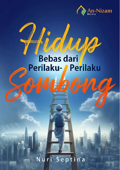 Hidup Bebas dari Perilaku-Perilaku Sombong