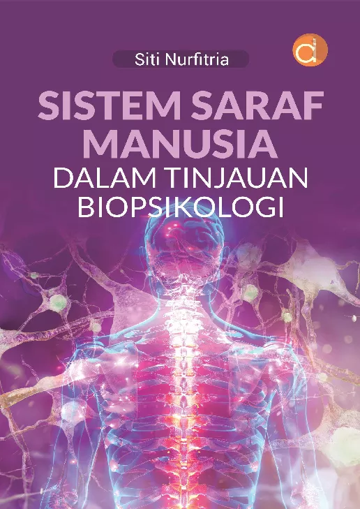 Sistem Saraf Manusia dalam Tinjauan Biopsikologi