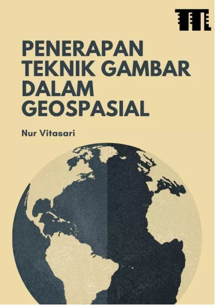 Penerapan Teknik Gambar dalam Geospasial