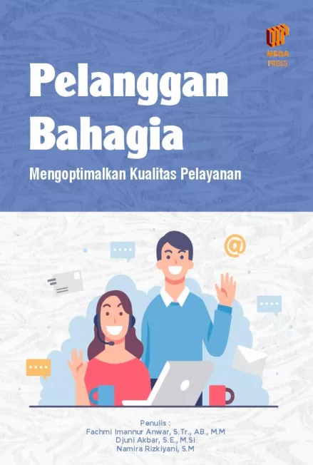 Pelanggan Bahagia: Mengoptimalkan Kualitas Pelayanan