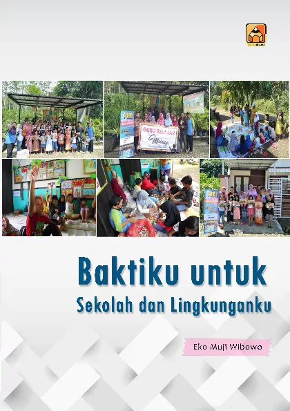 Baktiku untuk Sekolah dan Lingkunganku