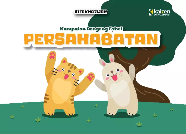 Kumpulan Dongeng Fabel: Persahabatan