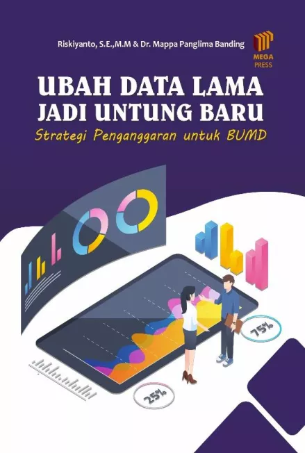 Ubah Data Lama Jadi Untung Baru: Strategi Penganggaran untuk BUMD