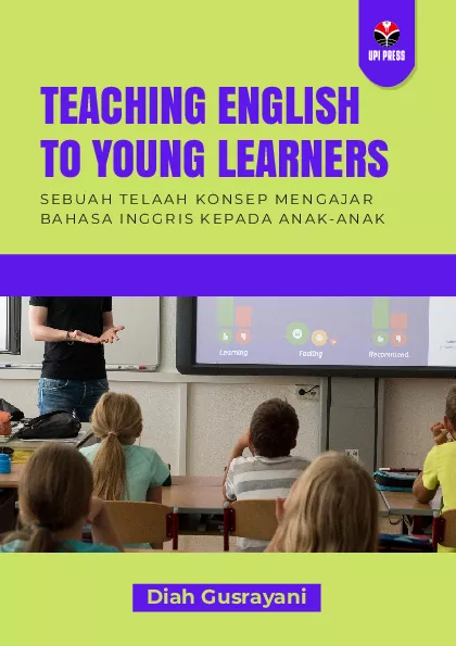 Teaching English to young learners : sebuah telaah konsep mengajar bahasa inggris kepada anak-anak