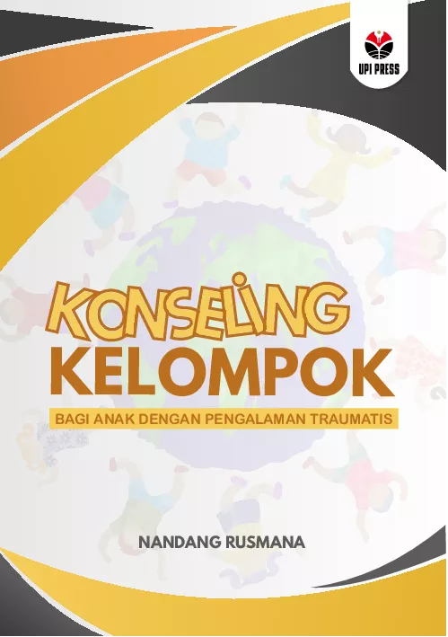 Konseling Kelompok Bagi Anak Dengan Pengalaman Traumatis