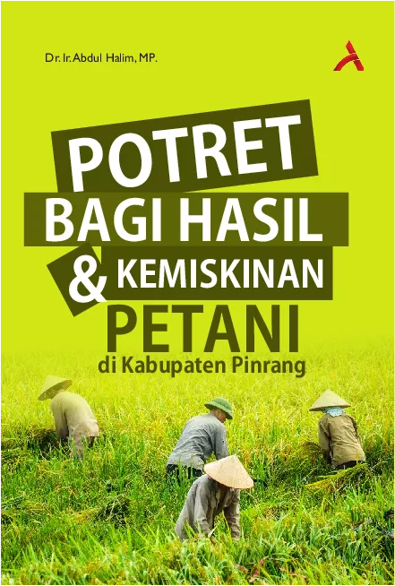 Potret Bagi Hasil Dan Kemiskinan Petani Di Kabupaten Pinrang