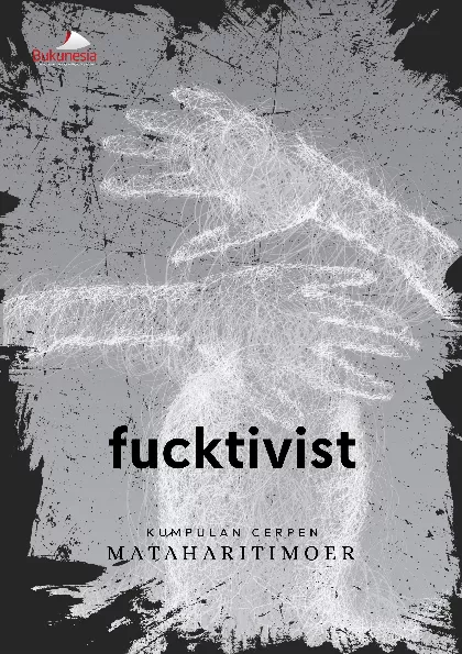 Fucktivist
