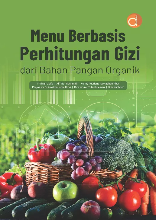 Menu Berbasis Perhitungan Gizi dari Bahan Pangan Organik