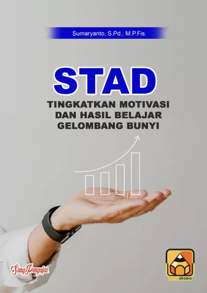 STAD Tingkatkan Motivasi dan Hasil Belajar Gelombang Bunyi