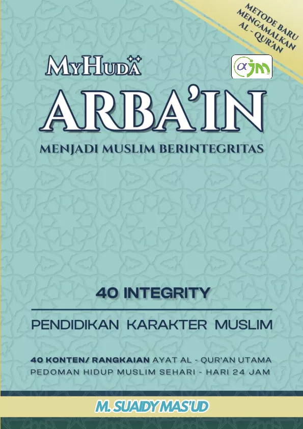 MyHuda ARBAIN : Menjadi Muslim Berintegritas