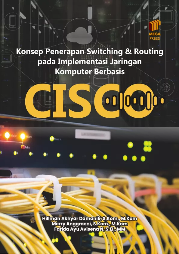 Konsep dan Penerapan Switching dan Routing Implementasi Jaringan Komputer Berbasis Cisco