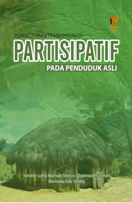 Perencanaan Pembangunan Partisipatif Pada Penduduk Asli