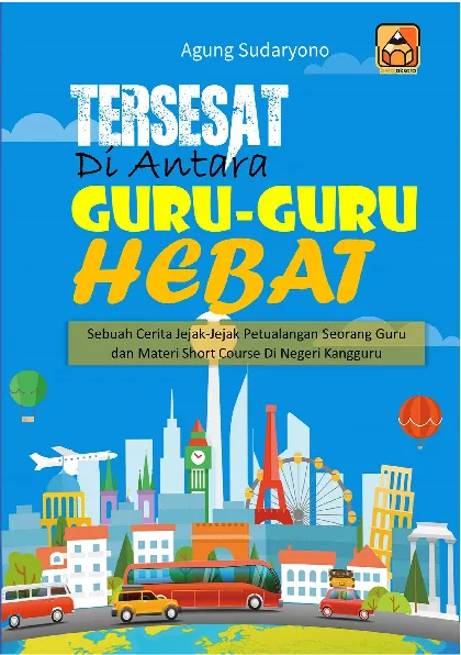 Tersesat Di Antara Guru-Guru Hebat