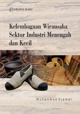 Kelembagaan Wirausaha Sektor Industri Menengah dan Kecil 