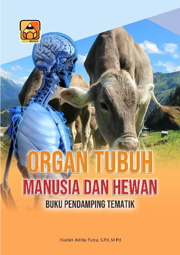 Organ Tubuh Manusia dan Hewan : buku pendamping tematik