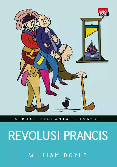 Revolusi Prancis Sebuah Pengantar Singkat