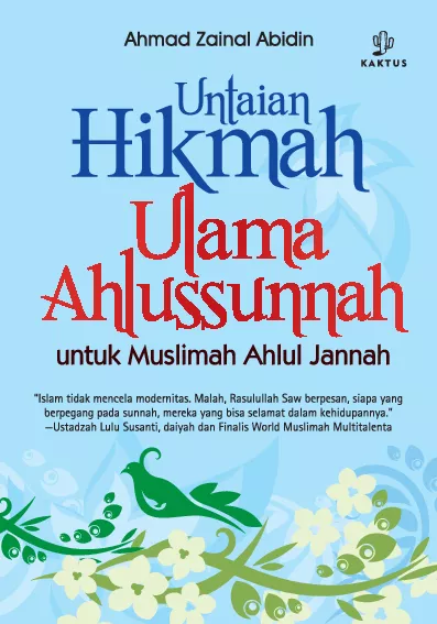Untaian Hikmah Ulama Ahlussunnah untuk Muslimah Ahlul Jannah