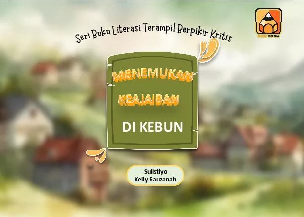 menemukan keajaiban di kebun