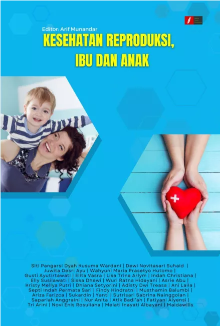 Kesehatan Reproduksi, Ibu dan Anak