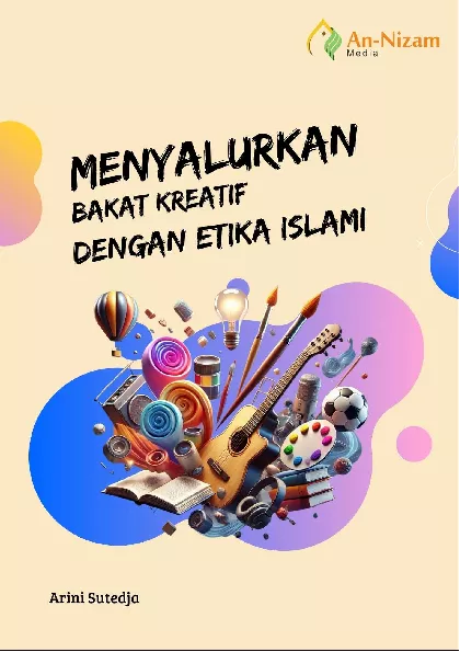 Menyalurkan Bakat Kreatif dengan Etika Islami