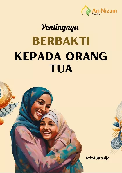 Pentingnya Berbakti kepada Orang Tua