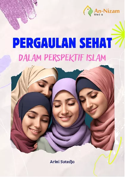 Pergaulan Sehat dalam Perspektif Islam