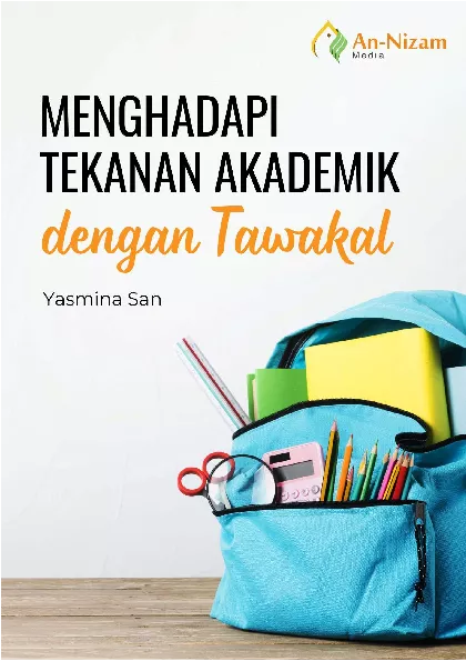 Menghadapi Tekanan Akademik dengan Tawakal