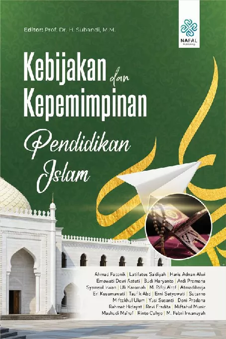 KEBIJAKAN DAN KEPEMIMPINAN PENDIDIKAN ISLAM