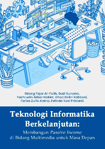 Teknologi Informatika Berkelanjutan: Membangun Passive Income di Bidang Multimedia untuk Masa Depan