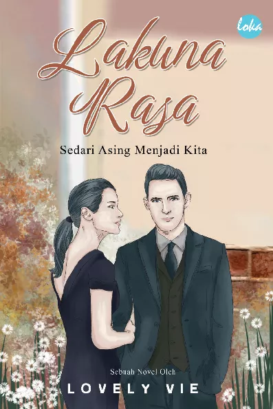 Lakuna Rasa - Sedari Asing Menjadi Kita