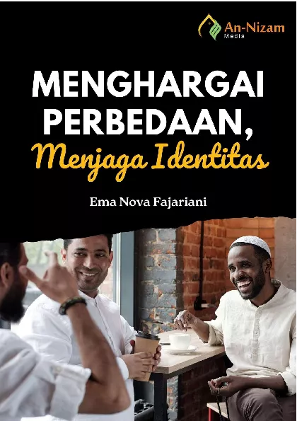 Menghargai Perbedaan, Menjaga Identitas