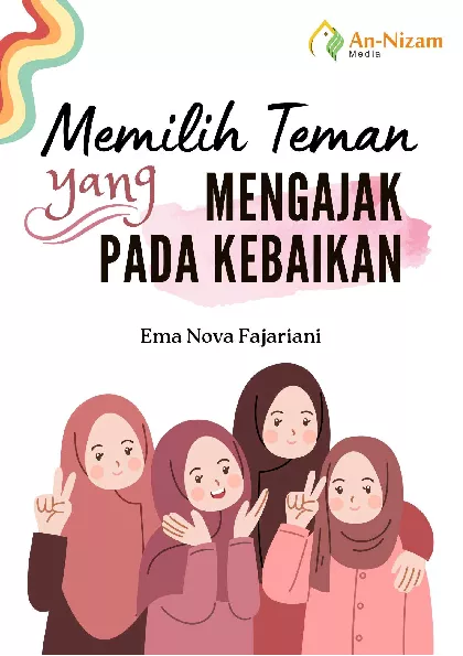 Memilih Teman yang Mengajak pada Kebaikan
